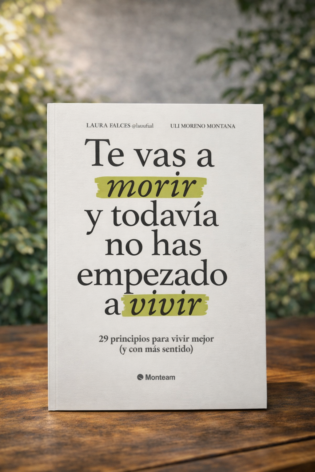 Te vas a morir y todavía no has empezado a vivir